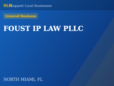 FOUST IP LAW PLLC — General Business in NORTH MIAMI, FL