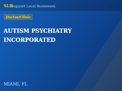 AUTISM PSYCHIATRY INCORPORATED — Doctor/Clinic in MIAMI, FL
