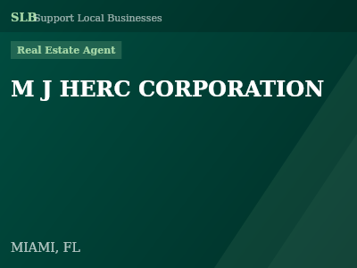 M J HERC CORPORATION — Real Estate Agent in MIAMI, FL