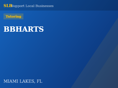 BBHARTS — Tutoring in MIAMI LAKES, FL