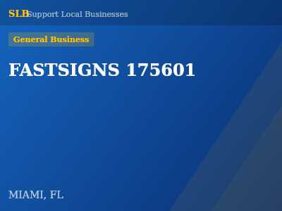 FASTSIGNS 175601 — General Business in MIAMI, FL