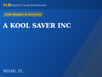 A KOOL SAVER INC — Auto Repair & Services in MIAMI, FL