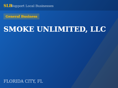 SMOKE UNLIMITED, LLC — General Business in FLORIDA CITY, FL
