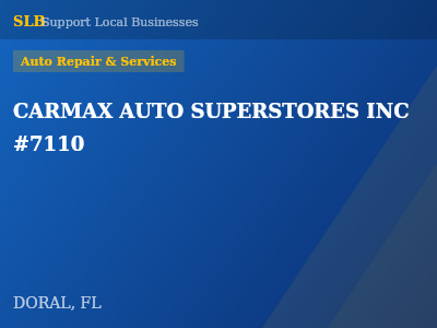 CARMAX AUTO SUPERSTORES INC #7110 — Auto Repair & Services in DORAL, FL