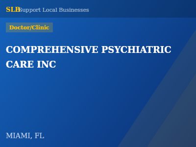 COMPREHENSIVE PSYCHIATRIC CARE INC — Doctor/Clinic in MIAMI, FL