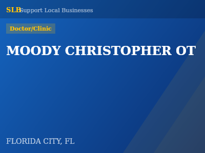 MOODY CHRISTOPHER OT — Doctor/Clinic in FLORIDA CITY, FL