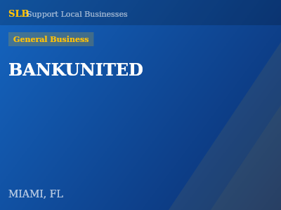 BANKUNITED — General Business in MIAMI, FL