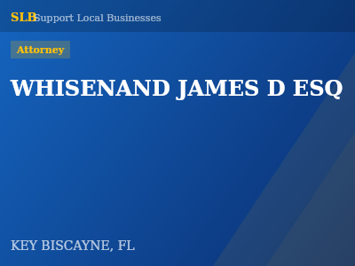 WHISENAND JAMES D ESQ — Attorney in KEY BISCAYNE, FL