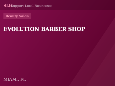 EVOLUTION BARBER SHOP — Beauty Salon in MIAMI, FL