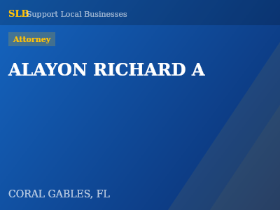 ALAYON RICHARD A — Attorney in CORAL GABLES, FL