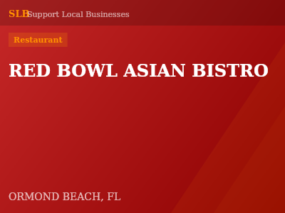 RED BOWL ASIAN BISTRO — Restaurant in ORMOND BEACH, FL