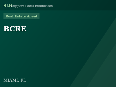 BCRE — Real Estate Agent in MIAMI, FL