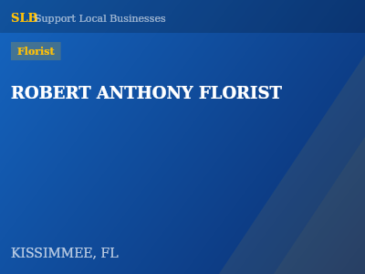 ROBERT ANTHONY FLORIST — Florist in KISSIMMEE, FL
