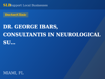 DR. GEORGE IBARS, CONSULTANTIS IN NEUROLOGICAL SURGERY LLC — Doctor/Clinic in MIAMI, FL