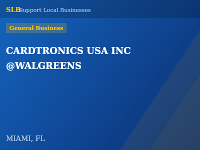 CARDTRONICS USA INC  @WALGREENS — General Business in MIAMI, FL