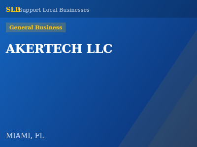 AKERTECH LLC — General Business in MIAMI, FL